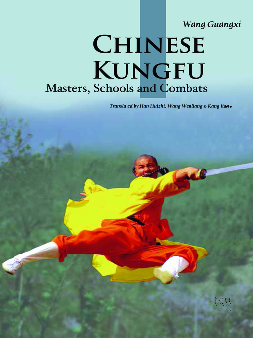 Title details for Chinese Kungfu（中国功夫） by Wang Guangxi - Available